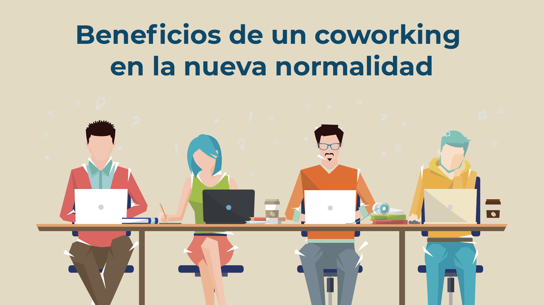 Beneficios de un coworking en la nueva normalidad